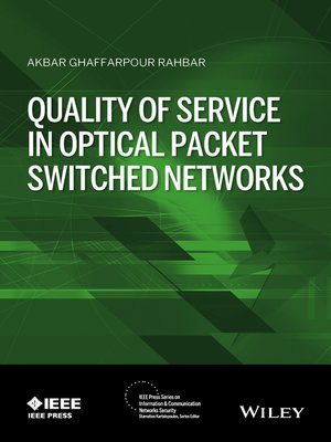 cover image of Quality of Service in Optical Packet Switched Networks